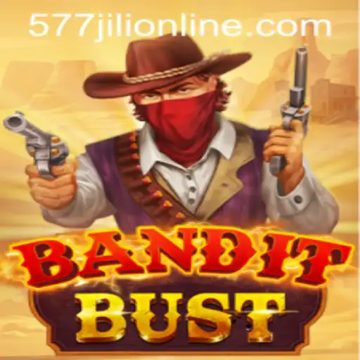 BanditBust: Explore the Thrills of 577jili Online