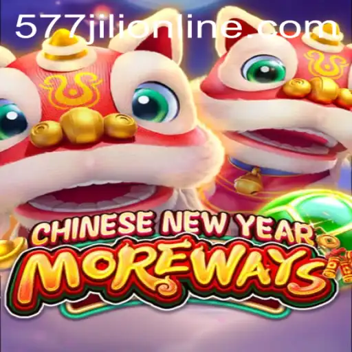 Explore the Exciting World of CHINESENEWYEARMOREWAYS in 577jili Online Casino