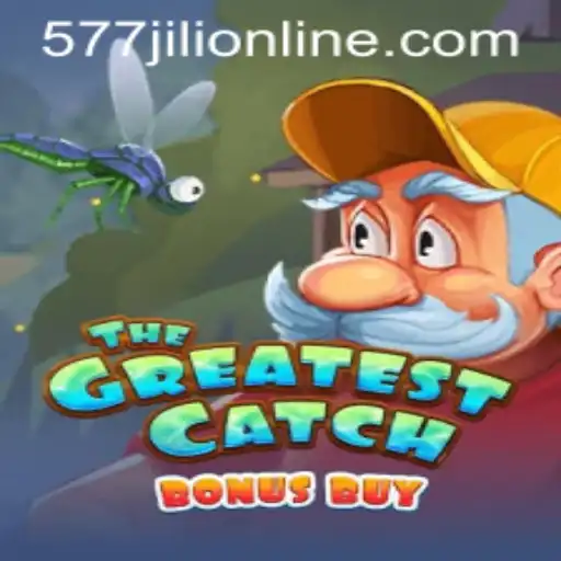 Explore The Adventure of TheGreatestCatchBonusBuy with 577jili Online